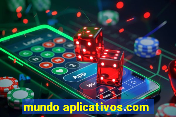 mundo aplicativos.com